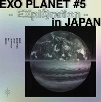 EXO『EXO PLANET #5 - EXplOration - in JAPAN』待望のLIVE DVD&Blu-rayリリース！