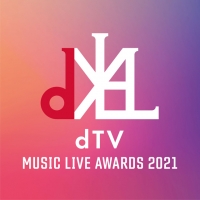 “2021年にdTVで視聴された音楽ライブ作品を表彰”「dTV MUSIC LIVE AWARDS 2021」を初開催 4部門で視聴数上位の音楽ライブ13作品がノミネート！ 12月26日（日）の結果発表に向けて一般投票をスタート！