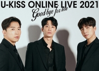 【メンバーコメントあり】U-KISS、日本活動休止前最後のライブ映像作品『U-KISS ONLINE LIVE 2021 ～Goodbye for now～』を発売！