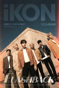 iKON、5/3(火)リリースの4th MINI ALBUM『FLASHBACK』ポスター公開！ オンラインイベント抽選応募特典付きCDの予約も開始!!