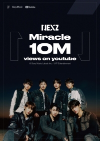 聖なる夜に、またしても “Miracle”！！感動のオーディション･プロジェクト「Nizi Project Season 2」から誕生した “NEXZ”、初の映像作品が公開6日でYouTube再生数1,000万回突破！！