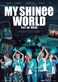 SHINeeデビュー15周年記念『MY SHINee WORLD』日本版ポスター解禁＆特典付きムビチケ発売決定！